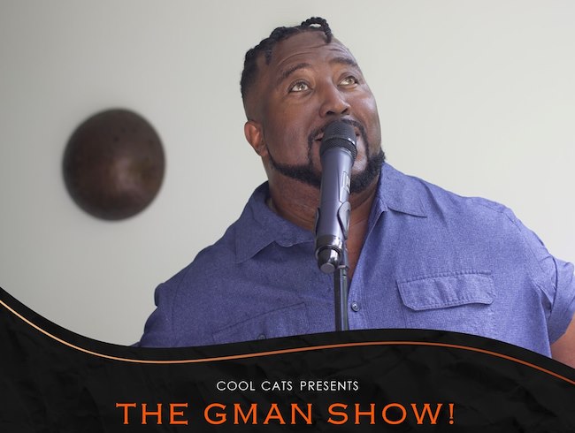 The Gman Show!
